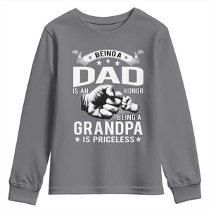 Being A Dad Is An Honor Being A Grandpa is Priceless Youth Sweatshirt TS10 Charcoal Print Your Wear