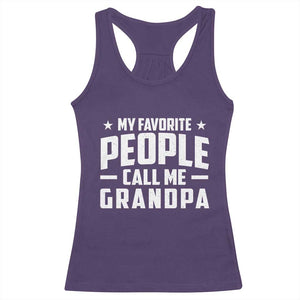 Funny Grandpa Racerback Tank Top My Favorite People Call Me Grandpa TS10 Purple Print Your Wear