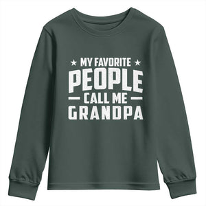 Funny Grandpa Youth Sweatshirt My Favorite People Call Me Grandpa TS10 Dark Forest Green Print Your Wear