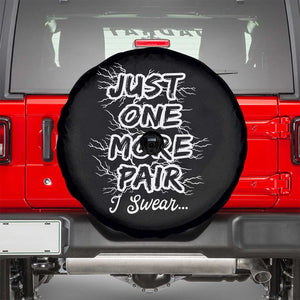 Funny Sneaker Fan Spare Tire Cover Sneakers Collecting Just One More Pair I Swear TS10 Black Print Your Wear