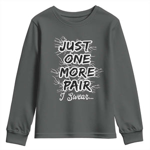 Funny Sneaker Fan Youth Sweatshirt Sneakers Collecting Just One More Pair I Swear TS10 Dark Heather Print Your Wear