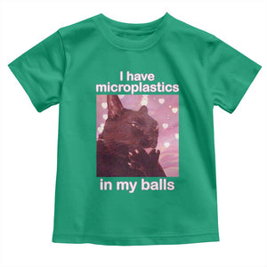 Funny Cat Meme Toddler T Shirt I Have Microplastics In My Balls Dank Meme TS10 Irish Green Print Your Wear