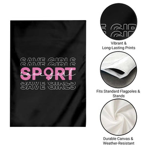 Save Girls Sports Garden Flag Feminist Body Positivity Inclusive Equality TS10 Print Your Wear