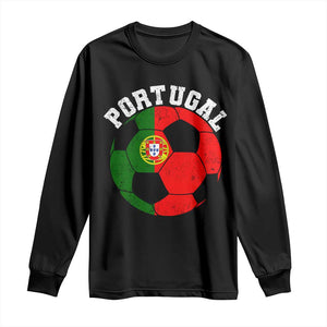 Portugal Soccer Long Sleeve Shirt Portuguese Flag Soccer Ball Futebol Football Fan TS10 Black Print Your Wear