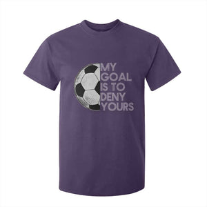 Soccer Goalie T Shirt For Kid My Goal Is To Deny Yours Distressed Goalkeeper TS10 Purple Print Your Wear