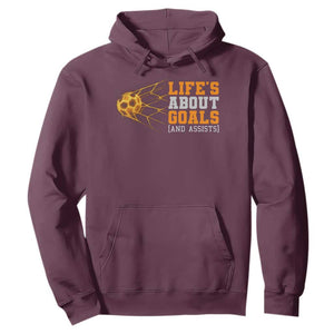 Funny Soccer Hoodie Life Is About Goals And Assists Youth Soccer TS10 Maroon Print Your Wear
