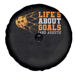 Funny Soccer Spare Tire Cover Life Is About Goals And Assists Youth Soccer TS10 Print Your Wear