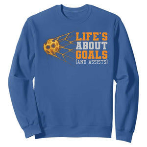 Funny Soccer Sweatshirt Life Is About Goals And Assists Youth Soccer TS10 Royal Blue Print Your Wear
