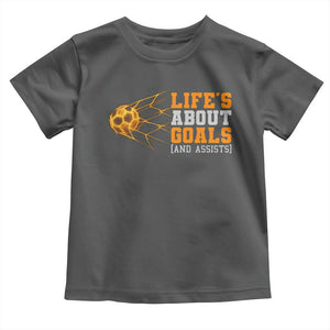 Funny Soccer Toddler T Shirt Life Is About Goals And Assists Youth Soccer TS10 Dark Heather Print Your Wear