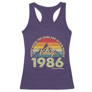 40th Birthday Racerback Tank Top Vintage 1986 Weird Being the Same Age as Old People 40 Year Old Gift