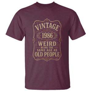 40th Birthday T Shirt Vintage 40yr 1986 40 Year Old Gift Weird Being the Same Age as Old People