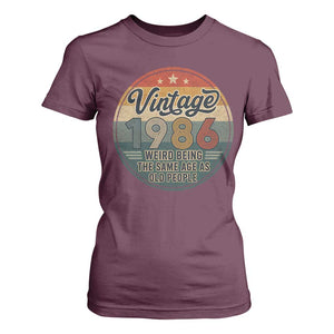 Vintage 1986 40th Birthday T Shirt For Women 40 Year Old Gift Weird Being the Same Age as Old People