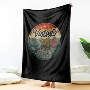 Vintage 1946 80th Birthday Throw Blanket 80 Year Old Gift Weird Being the Same Age as Old People