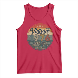 Vintage 1976 50th Birthday Tank Top 50 Year Old Gift Weird Being the Same Age as Old People