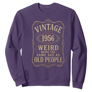 70th Birthday Sweatshirt Vintage 70yr 1956 70 Year Old Gift Weird Being the Same Age as Old People