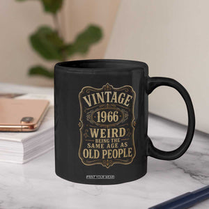 60th Birthday Coffee Mug Vintage 60yr 1966 60 Year Old Gift Weird Being the Same Age as Old People