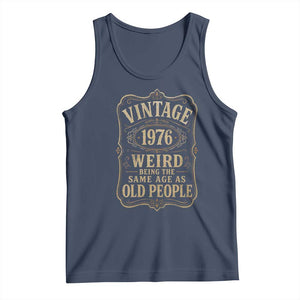 50th Birthday Tank Top Vintage 50yr 1976 50 Year Old Gift Weird Being the Same Age as Old People