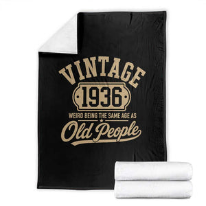 90th Birthday Throw Blanket Vintage 1936 90 Year Old Gift Weird Being the Same Age as Old People