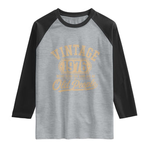 50th Birthday Raglan Shirt Vintage 1976 50 Year Old Gift Weird Being the Same Age as Old People