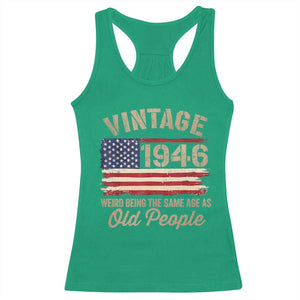80th Birthday Racerback Tank Top Vintage 1946 Weird Being the Same Age as Old People USA Flag