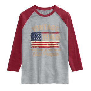 80th Birthday Raglan Shirt Vintage 1946 Weird Being the Same Age as Old People USA Flag