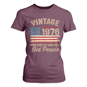50th Birthday T Shirt For Women Vintage 1976 Weird Being the Same Age as Old People USA Flag