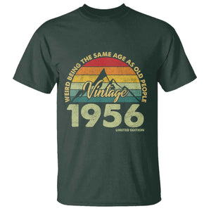 70th Birthday T Shirt Vintage 1956 Weird Being the Same Age as Old People 70 Year Old Gift
