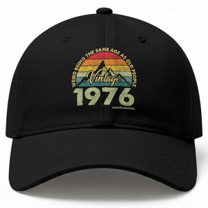 50th Birthday Baseball Cap Vintage 1976 Weird Being the Same Age as Old People 50 Year Old Gift
