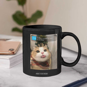 Funny Cat Christmas Coffee Mug Ring There is Motion at Your Front Door Meme Xmas Tree TS10 Print Your Wear