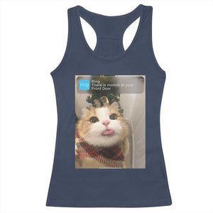 Funny Cat Christmas Racerback Tank Top Ring There is Motion at Your Front Door Meme Xmas Tree TS10 Navy Print Your Wear