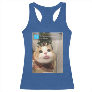 Funny Cat Christmas Racerback Tank Top Ring There is Motion at Your Front Door Meme Xmas Tree TS10 Royal Blue Print Your Wear