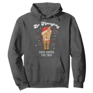 Funny Inappropriate Christmas Hoodie Be Naughty Save Santa The Trip TS10 Dark Heather Print Your Wear