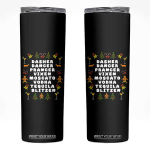 Funny Drinking Christmas Skinny Tumbler Merry Christmas Dasher Dancer Prancer Vixen TS10 Black Print Your Wear
