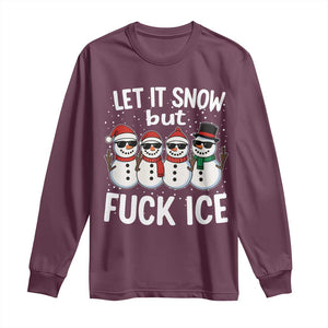 Anti ICE Christmas Long Sleeve Shirt Funny Snowman Cute Finger Let It Snow Funny FDT TS10 Maroon Print Your Wear