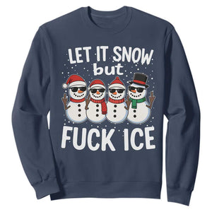Anti ICE Christmas Sweatshirt Funny Snowman Cute Finger Let It Snow Funny FDT TS10 Navy Print Your Wear