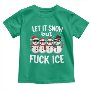 Anti ICE Christmas Toddler T Shirt Funny Snowman Cute Finger Let It Snow Funny FDT TS10 Irish Green Print Your Wear