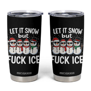 Anti ICE Christmas Tumbler Cup Funny Snowman Cute Finger Let It Snow Funny FDT TS10 Black Print Your Wear