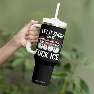 Anti ICE Christmas Tumbler With Handle Funny Snowman Cute Finger Let It Snow Funny FDT TS10 Print Your Wear