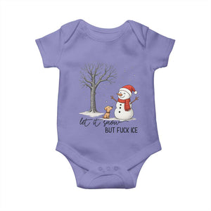Let It Snow But Fuck Ice Baby Onesie Funny Snowman Christmas Winter TS10 Violet Print Your Wear