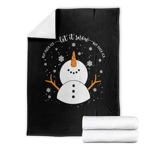 Anti ICE Christmas Throw Blanket Let It Snow But Fuck Ice Cute Snowman Winter TS10 Black Print Your Wear
