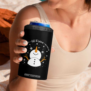 Anti ICE Christmas 4 in 1 Can Cooler Tumbler Let It Snow But Fuck Ice Cute Snowman Winter TS10 Print Your Wear