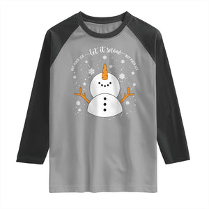 Anti ICE Christmas Raglan Shirt Let It Snow But Fuck Ice Cute Snowman Winter TS10 Sport Gray Black Print Your Wear