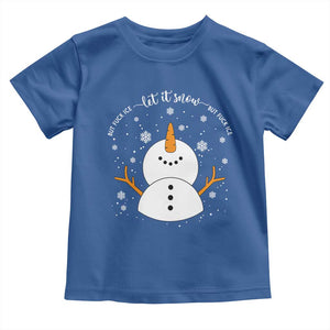 Anti ICE Christmas Toddler T Shirt Let It Snow But Fuck Ice Cute Snowman Winter TS10 Royal Blue Print Your Wear