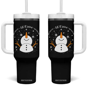 Anti ICE Christmas Tumbler With Handle Let It Snow But Fuck Ice Cute Snowman Winter TS10 One Size: 40 oz Black Print Your Wear