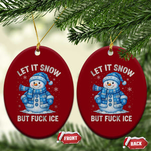 Anti ICE Christmas Ceramic Ornament Retro Blue Snowman Let It Snow But Fuck Ice TS10 Print Your Wear