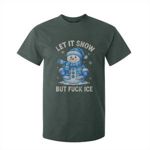 Anti ICE Christmas T Shirt For Kid Retro Blue Snowman Let It Snow But Fuck Ice TS10 Dark Forest Green Print Your Wear