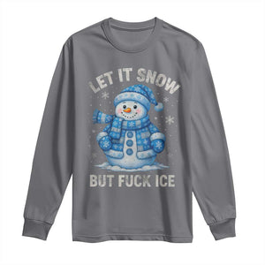 Anti ICE Christmas Long Sleeve Shirt Retro Blue Snowman Let It Snow But Fuck Ice TS10 Charcoal Print Your Wear