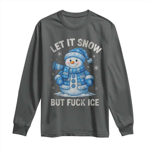 Anti ICE Christmas Long Sleeve Shirt Retro Blue Snowman Let It Snow But Fuck Ice TS10 Dark Heather Print Your Wear