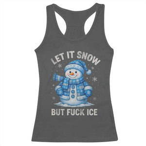 Anti ICE Christmas Racerback Tank Top Retro Blue Snowman Let It Snow But Fuck Ice TS10 Dark Heather Print Your Wear