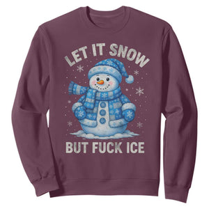Anti ICE Christmas Sweatshirt Retro Blue Snowman Let It Snow But Fuck Ice TS10 Maroon Print Your Wear